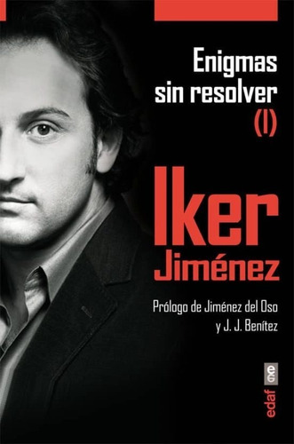 Enigmas Sin Resolver I | Iker Jiménez