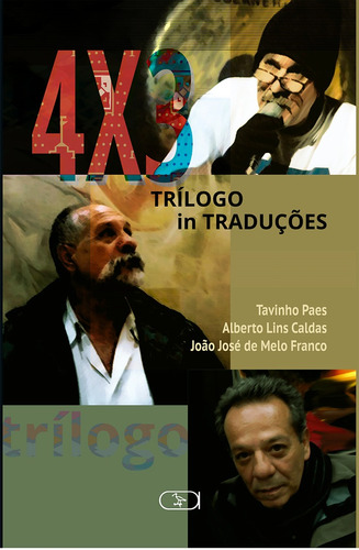 4x3 : Trílogo in traduções, de Paes, Tavinho. Ibis Libris Editora, capa mole em português, 2014
