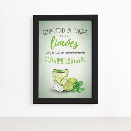 Imagem 3 de 3 de Quadro Cozinha E Bar Frase Caipirinha 22x32cm Moldura Preta