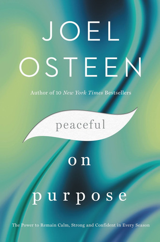 Peaceful On Purpose, De Osteen, Joel. Editorial Faithwords, Tapa Blanda En Inglés, 2022