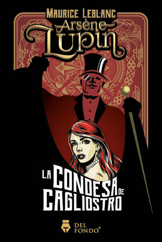 ARSENE LUPIN. LA CONDESA DE CAGLIOSTRO, de Maurice Leblanc. Editorial Del Fondo, tapa blanda en español, 2021