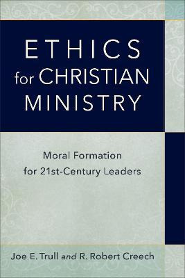 Libro Ethics For Christian Ministry - Joe E. Trull