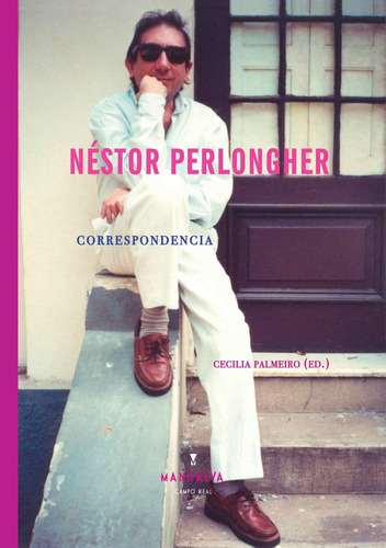 Correspondencia - Perlongher, Nestor