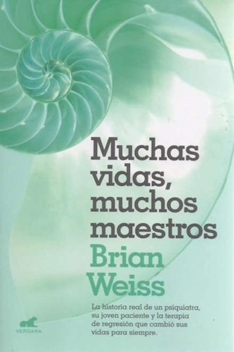 Muchas Vidas Muchos Maestros - Weiss Brian (libro)