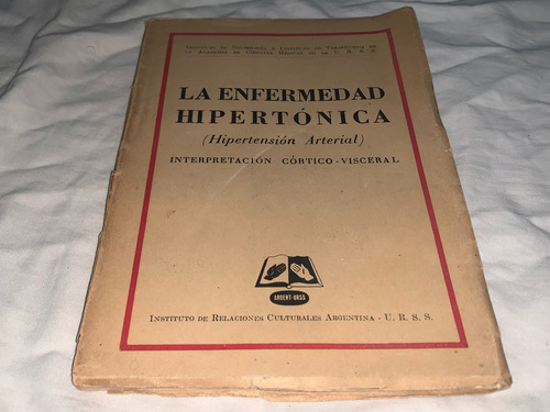 La Enfermedad Hipertonica - I. R. C. A - Argent Urss (Usado)