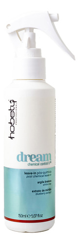 Hobety Dream Pós-quimica  Leave-in 150ml