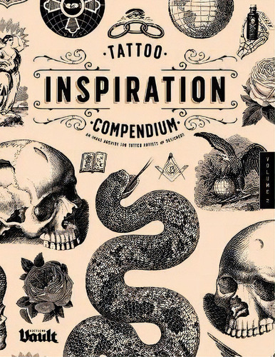 Tattoo Inspiration Compendium, De Kale James. Editorial Vault Editions Ltd, Tapa Blanda En Inglés