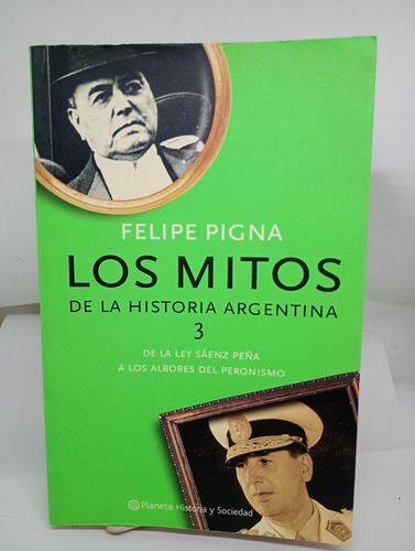 Los Mitos, De La Historia Argentina.3 Piña. (1441) (Usado)
