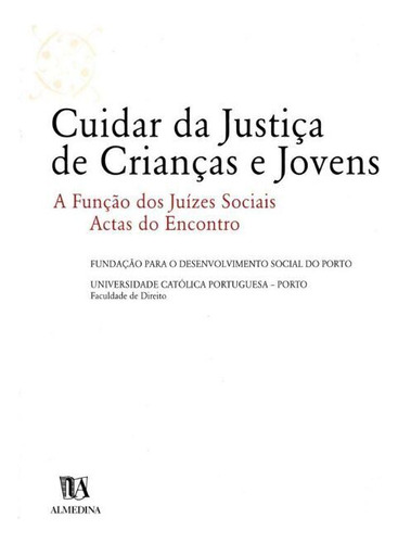 Libro Cuidar Da Justica De Criancas E Jovens 01ed 03 De Edit