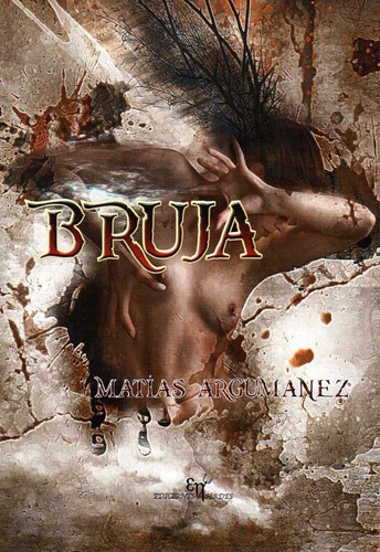 Bruja - Argumanez,matias