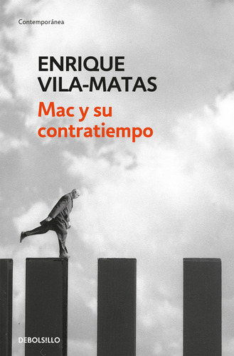 Mac Y Su Contratiempo - Vila-matas, Enrique