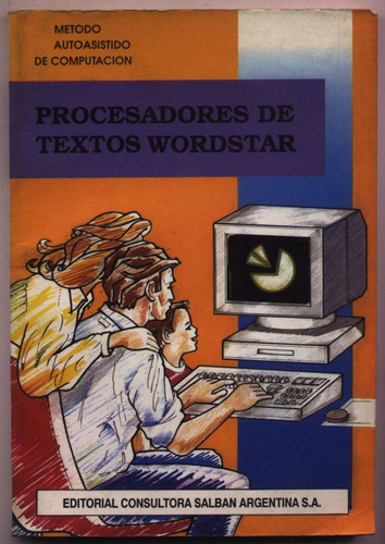 Procesadores De Texto Wordstar.