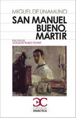 San Manuel Bueno Martir - Unamuno,miguel