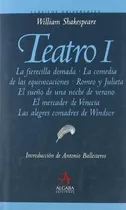 Comprar Teatro I - Shakespeare, William, De Shakespeare, William. Editorial Algaba Ediciones En Español