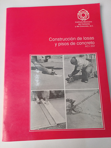 Construcción De Losas Y Pisos De Concreto (imcc)