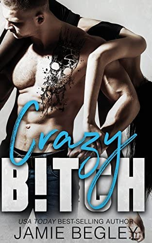 Crazy B!tch (biker Bitches), De Begley, Jamie. Editorial Younginkpress, Tapa Blanda En Inglés