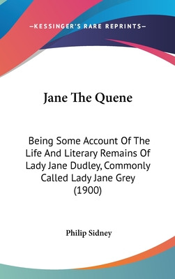 Libro Jane The Quene: Being Some Account Of The Life And ...