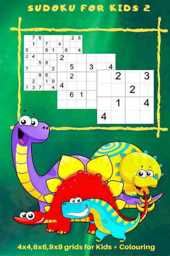 Sudoku For Kids 2: 4 X 4, 6 X 6, 9 X 9 Grids For Kids + Colouring, De Nutman, Kaye. Editorial Lightning Source Inc, Tapa Blanda En Inglés
