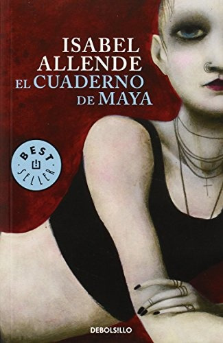 Cuaderno De Maya, El  - Isabel Allende