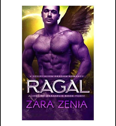 Livro: Ragal: A Sci-fi Alien Dragon Romance (aliens Of Dragselis)