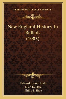 Libro New England History In Ballads (1903) - Hale, Edwar...