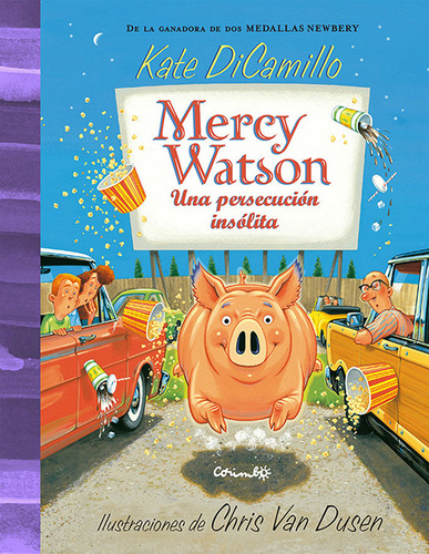 Mercy Watson Una Persecucion Insolita, De Dicamillo, Kate. Editorial Corimbo S.l. En Español