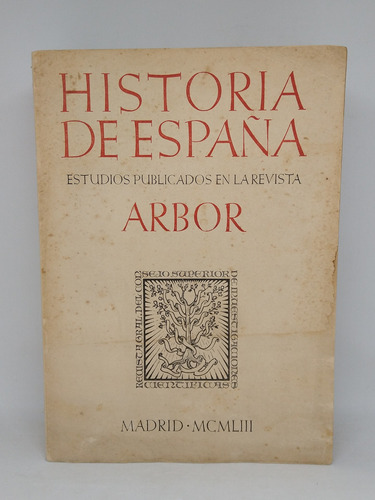 Historia De España Estudios Publicados En Revista Arbor L5