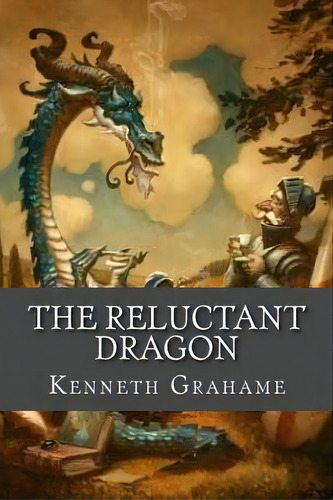 The Reluctant Dragon, De Grahame, Kenneth. Editorial St Paul Pr, Tapa Blanda En Inglés