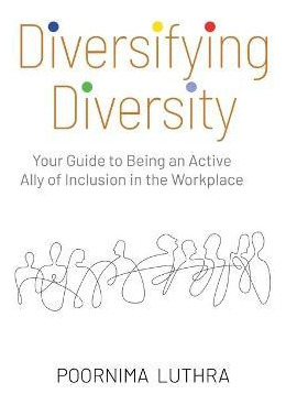 Libro Diversifying Diversity : Your Guide To Being An Act...