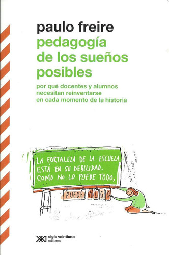 Libro Pedagogã­a De Los Sueã±os Posibles - Paulo Freire