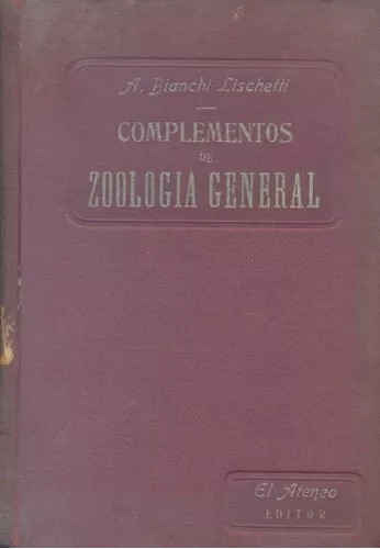 A. Bianchi Lischetti: Complementos De Zoología General