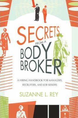 Libro Secrets From A Body Broker - Suzanne L Rey