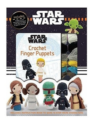 Star Wars Crochet Finger Puppets - Editors Of Thunder Bay...