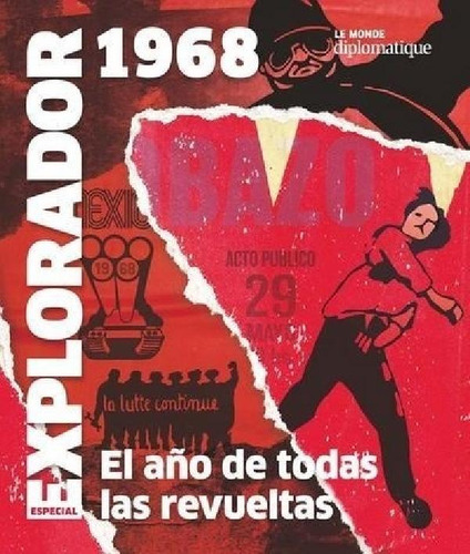 Libro - Explorador 1968 El Año De Todas Las Revoluciones (l