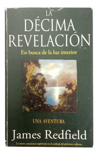 Libro La Décima Revelación De James Redfield