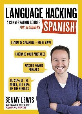 Libro Language Hacking Spanish (learn How To Speak Spanis...