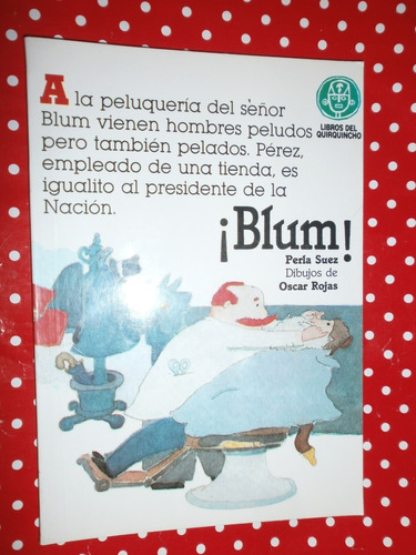 Blum! Perla Suez - Libros Del Quirquincho Como Nuevo!