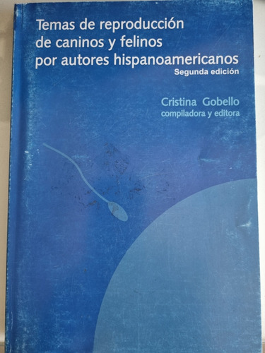 Temas De Reproduccion De Caninos Y Felinos,autores Hispanoam