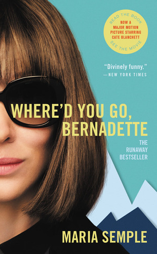 Where´d You Go, Bernadette? -  Back Bay *movie Tie-in Kel 