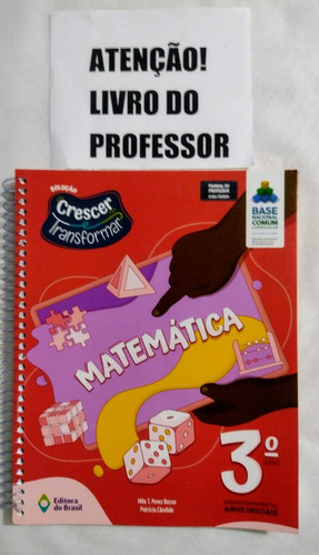 Crescer E Transformar - Matemática 3º Ano - Do Professor