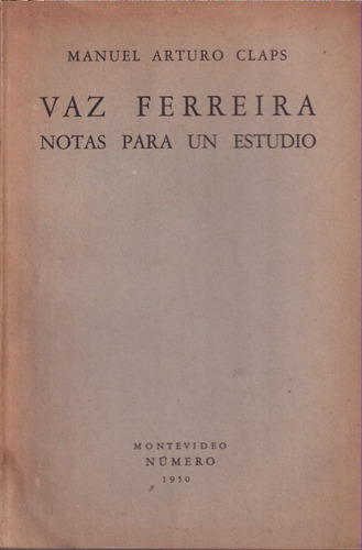 Vaz Ferreira Notas Para Un Estudio 