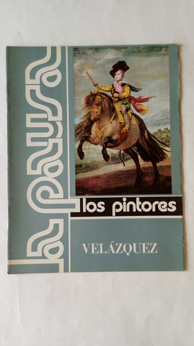 Los Pintores. No. 7. Velázquez. 