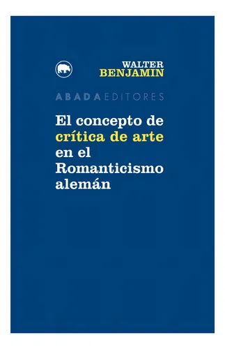 El Concepto De Critica De Arte En El Romanticismo Aleman