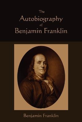 Libro The Autobiography Of Benjamin Franklin