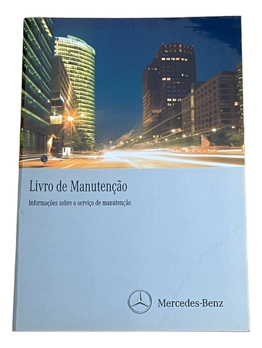 Manual Proprietário Novo Virgem Original Mercedes Bens 2013