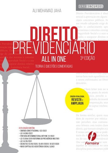 Direito previdenciário all in one: TEORIA E QUESTÕES COMENTADAS, de Jaha, Ali Mohamad. Concursos Editorial Editora Ferreira Eireli, capa mole em português, 2022