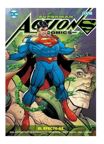 Comic Superman Action Comics Vol.05: El Efecto Oz - Ovni Press