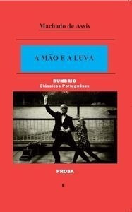 Libro A Mao E A Luva - Machado De Assis