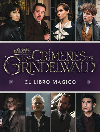Los Crãâmenes De Grindelwald. El Libro Mãâ¡gico, De Varios Autores. Editorial Magazzini Salani En Español