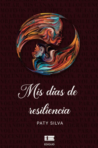 Libro: Mis Días Resiliencia (spanish Edition)